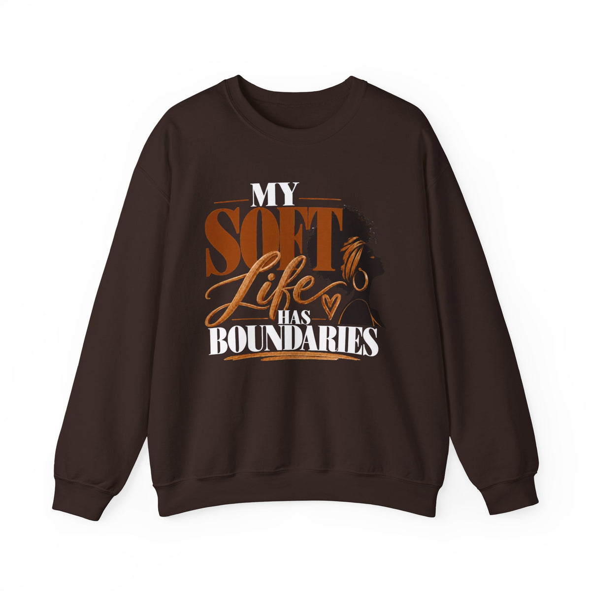 My Soft Life Has Boundaries Sweatshirt